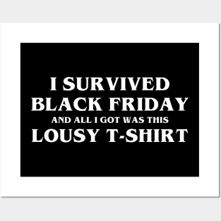 I Survived Black Friday Posters and Art